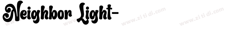 Neighbor Light字体转换 Neighbor Light字体转换